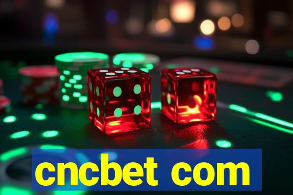 cncbet com