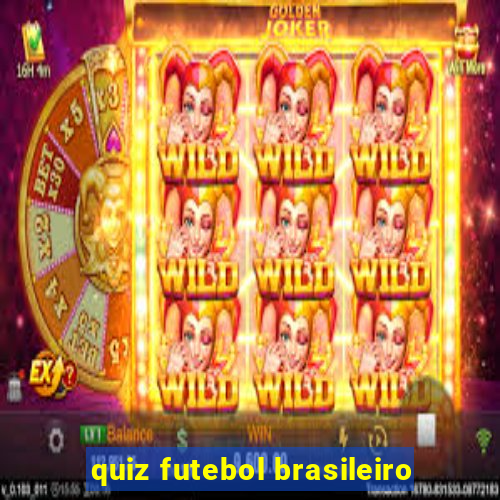 quiz futebol brasileiro