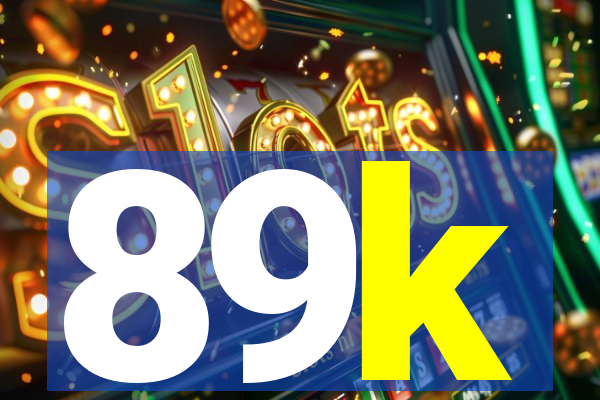 89k