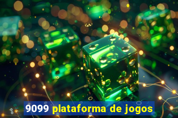 9099 plataforma de jogos