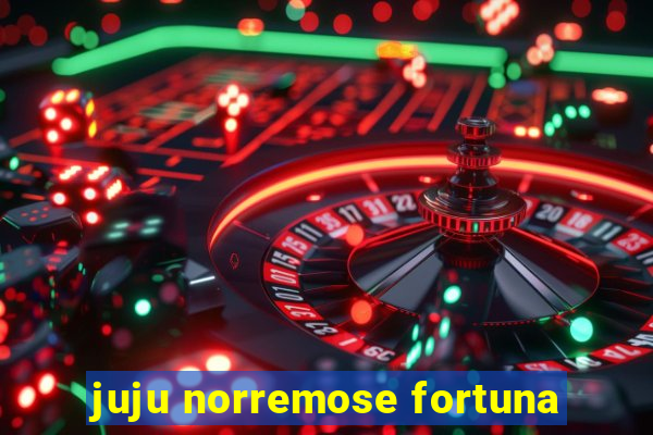 juju norremose fortuna