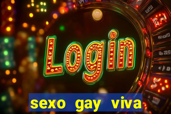 sexo gay viva local santos