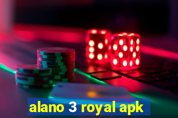 alano 3 royal apk