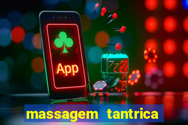 massagem tantrica cabo frio