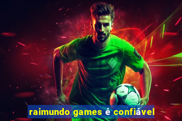 raimundo games é confiável