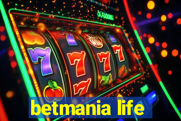 betmania life