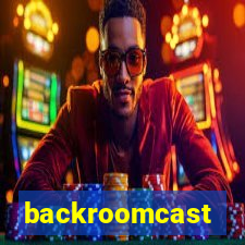 backroomcast