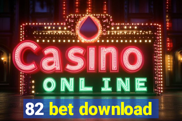 82 bet download