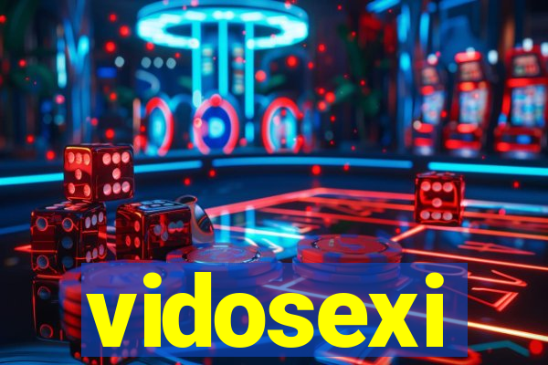 vidosexi