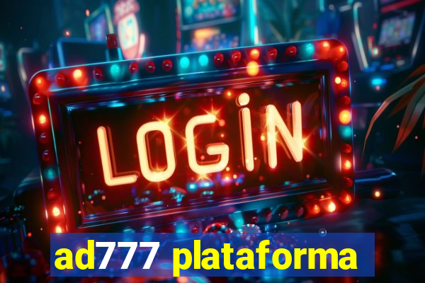 ad777 plataforma