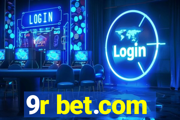 9r bet.com