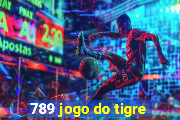 789 jogo do tigre