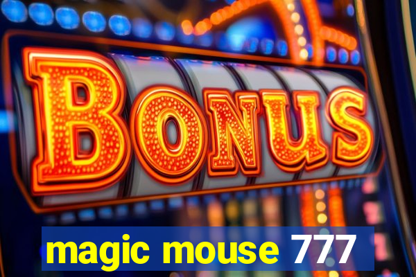 magic mouse 777