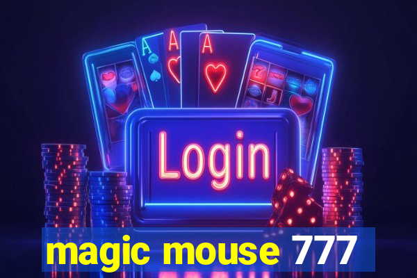 magic mouse 777