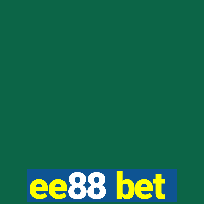 ee88 bet