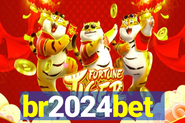 br2024bet