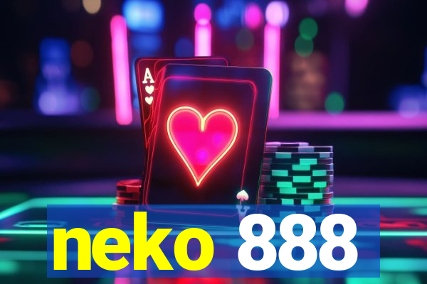 neko 888