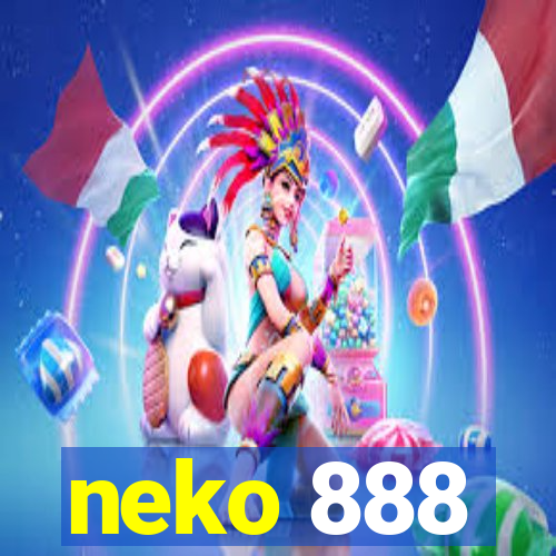 neko 888