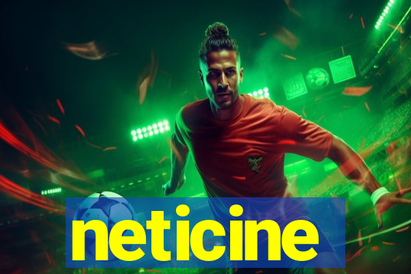 neticine