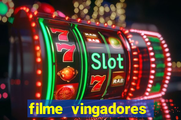 filme vingadores ultimato completo dublado gratis