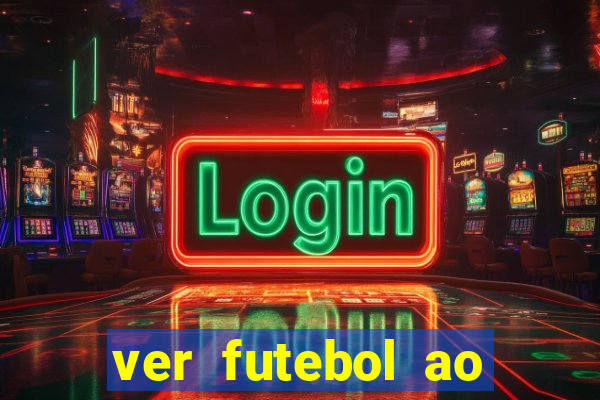 ver futebol ao vivo multi