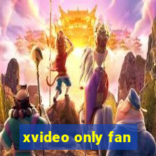 xvideo only fan