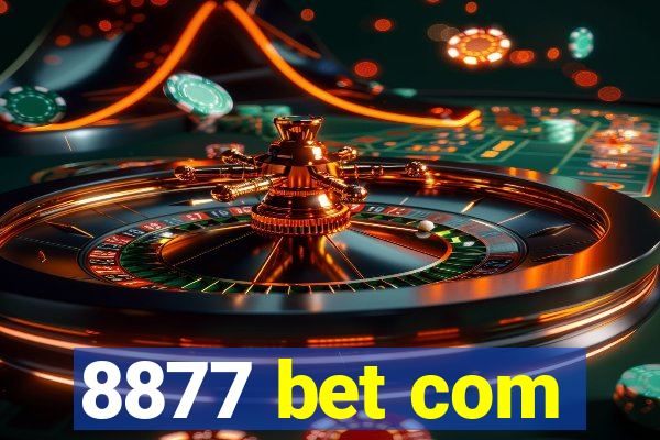 8877 bet com