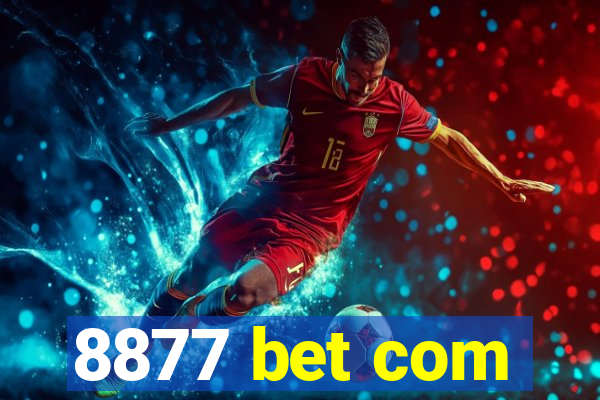 8877 bet com