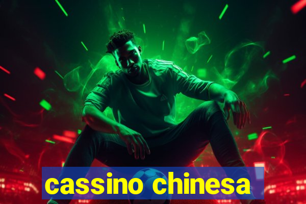 cassino chinesa