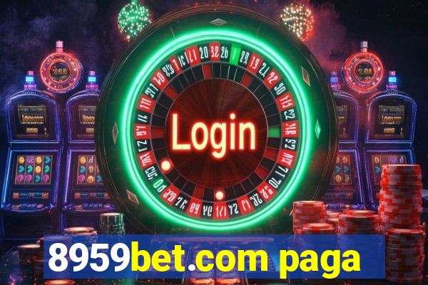 8959bet.com paga