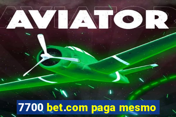 7700 bet.com paga mesmo