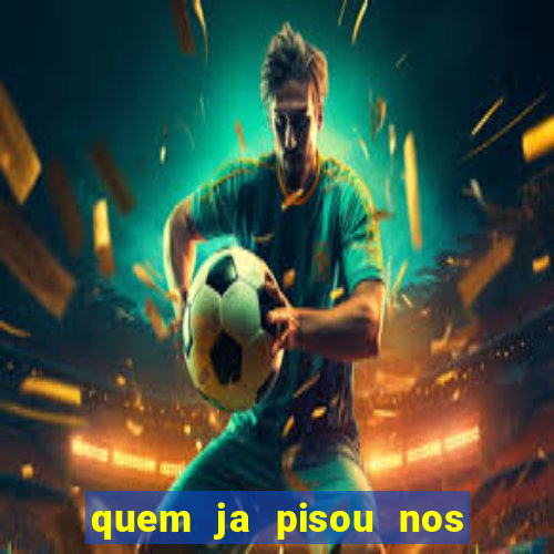 quem ja pisou nos santos dos santos letra