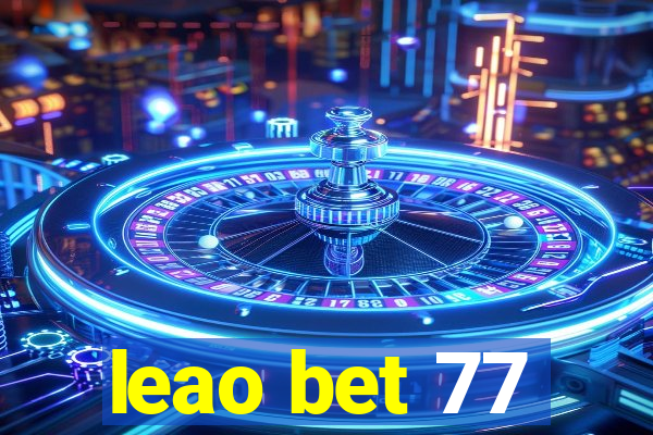 leao bet 77