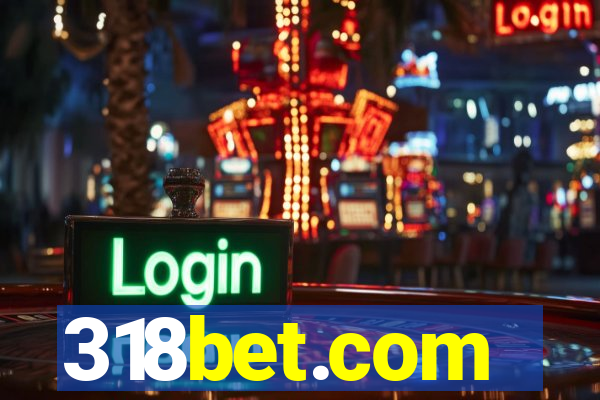 318bet.com