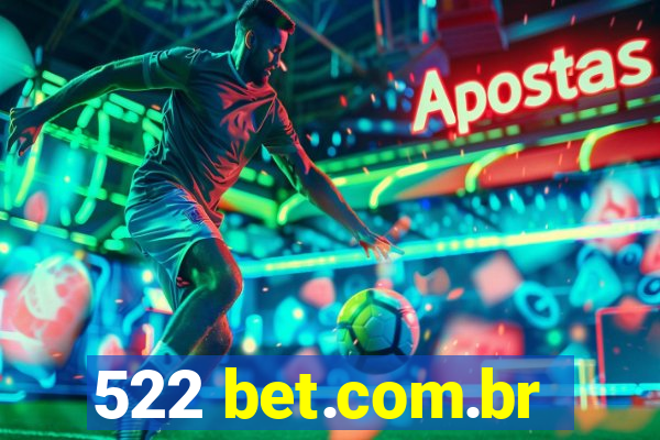 522 bet.com.br