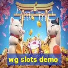 wg slots demo