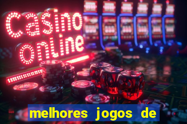 melhores jogos de para android