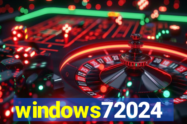 windows72024