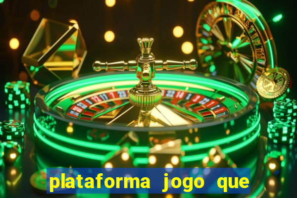 plataforma jogo que paga no cadastro