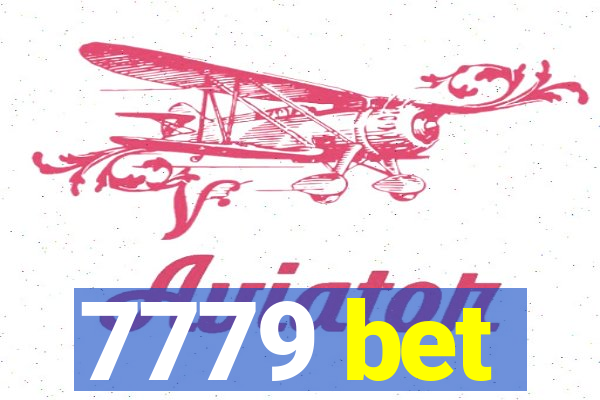 7779 bet