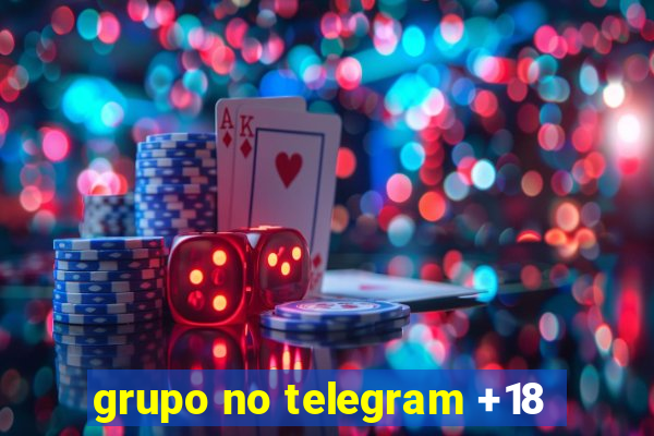 grupo no telegram +18