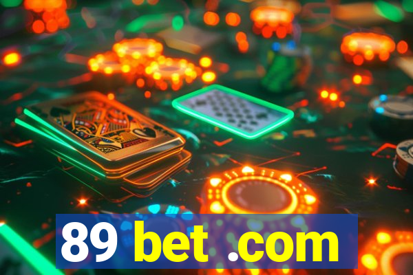 89 bet .com