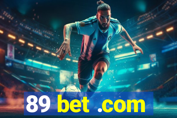 89 bet .com