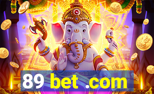 89 bet .com