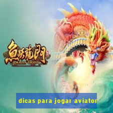 dicas para jogar aviator