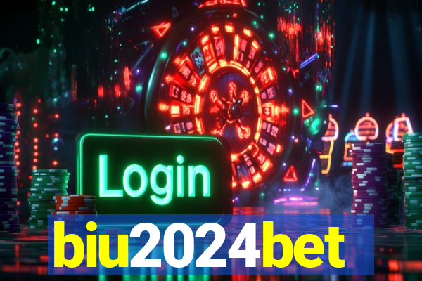 biu2024bet