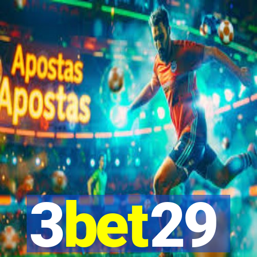 3bet29