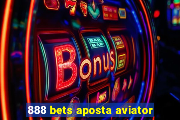 888 bets aposta aviator