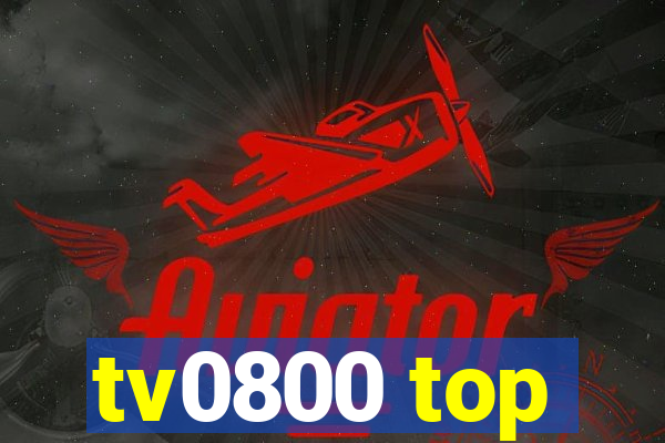 tv0800 top