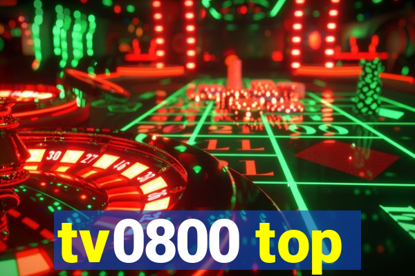 tv0800 top